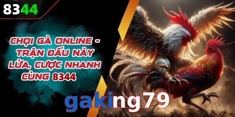Đá gà gaking79 có rất nhiều ưu điểm vượt trội so với sân chơi khác